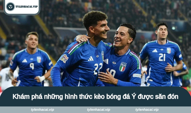 ty le keo bong da y 3 Khám phá những hình thức kèo bóng đá Ý được săn đón